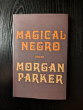 Cover of Magical Negro by Morgan Parker