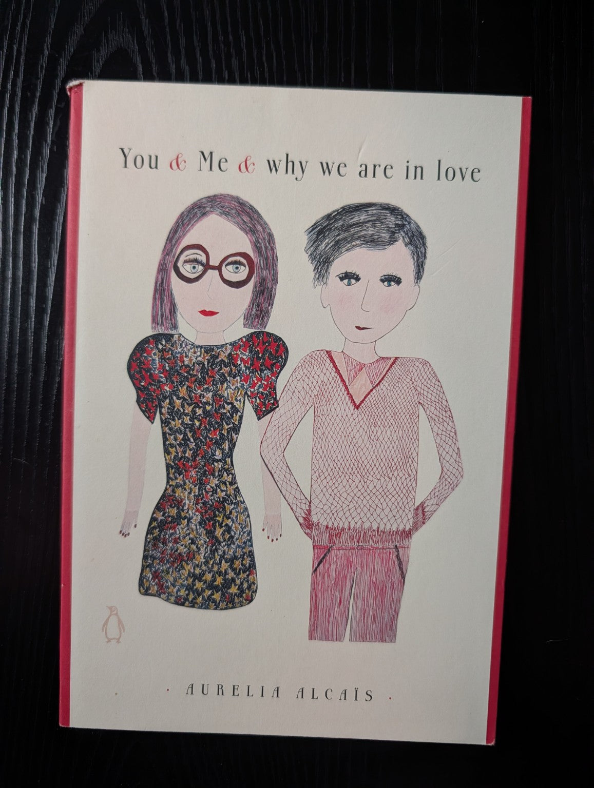 Cover of You & Me & Why We Are in Love by Aurélia Alcaïs