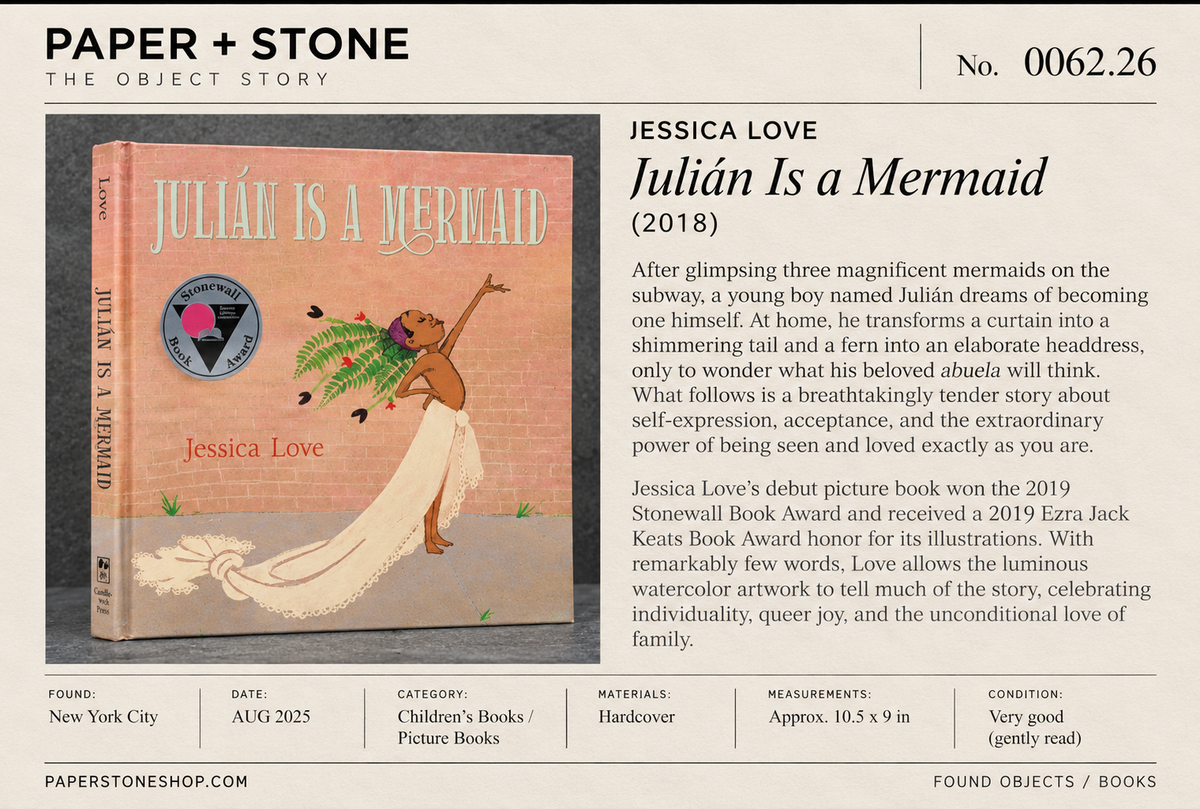 Found Object No.0062.26 New York City, Julián is a Mermaid by Jessica Love