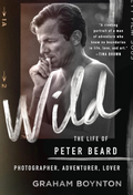 Wild: The Life of Peter Beard