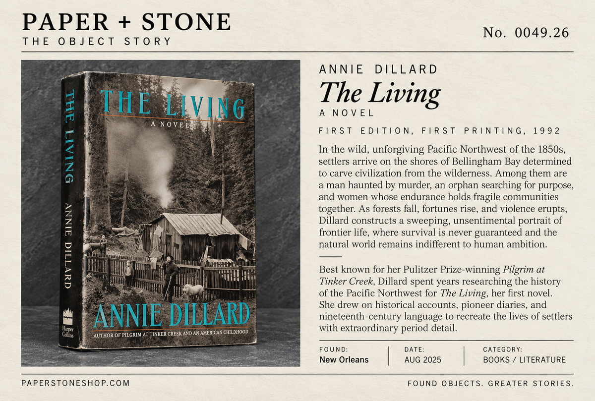 Found Object No.0049.26, New Orleans, The Living by Annie Dillard
