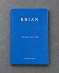 Brian by Jeremy Cooper book cover on gray slate background