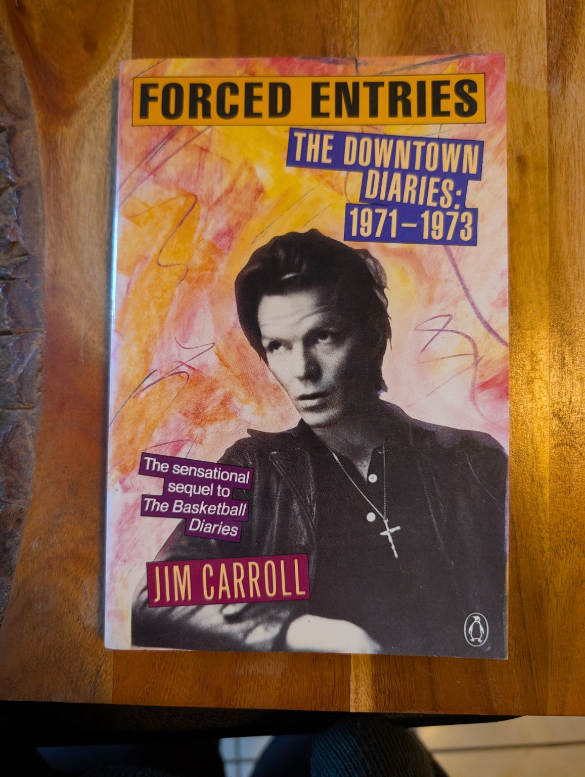 Forced Entries: The Downtown Diaries, 1971–1973 by Jim Carroll — photograph of actual copy