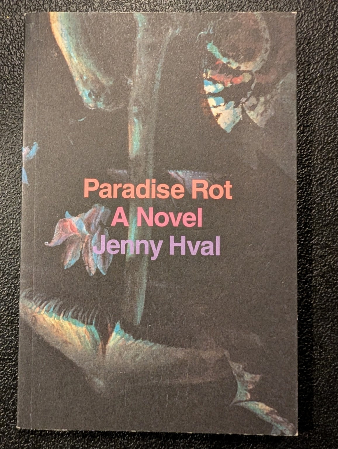 Cover of Paradise Rot by Jenny Hval, pre-owned paperback book
