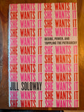 She Wants It by Jill Soloway — actual copy