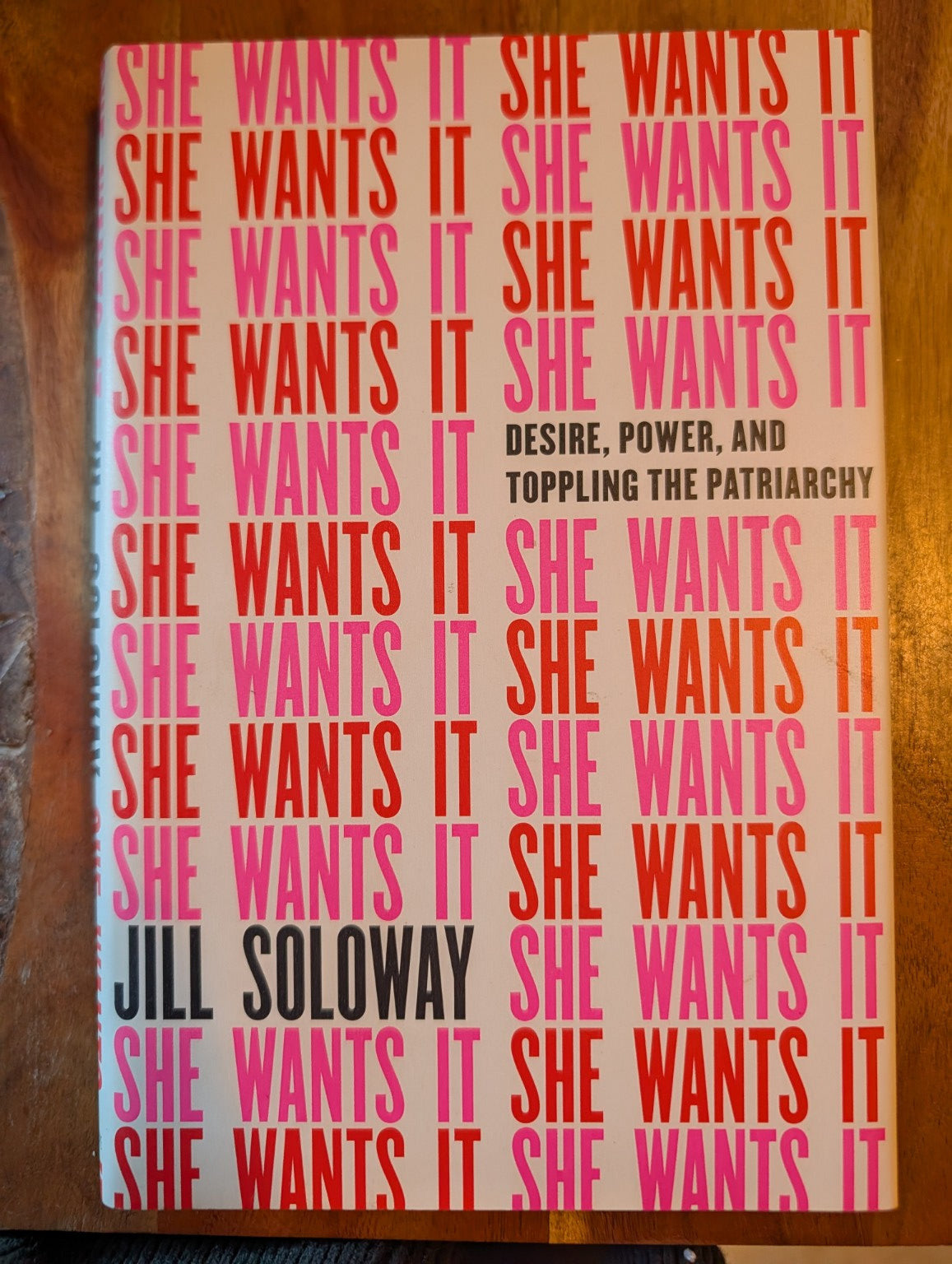 She Wants It by Jill Soloway — actual copy