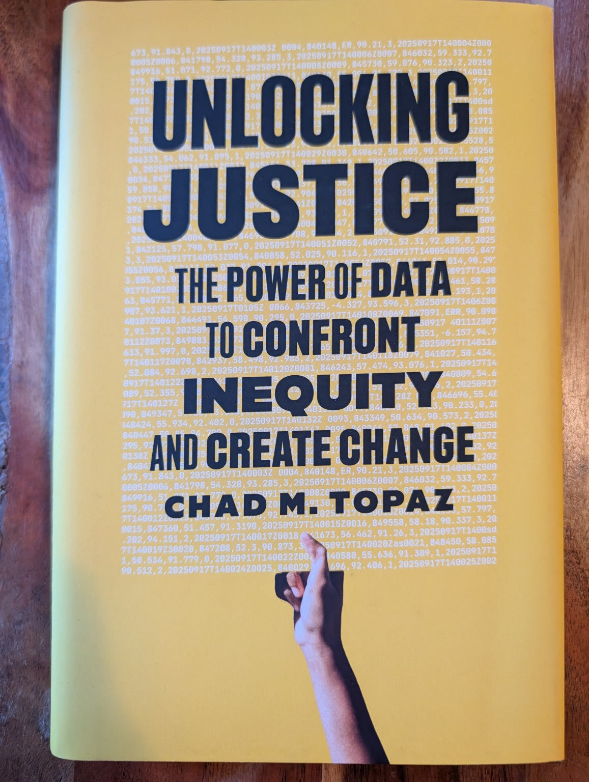 Unlocking Justice by Chad M. Topaz — actual copy