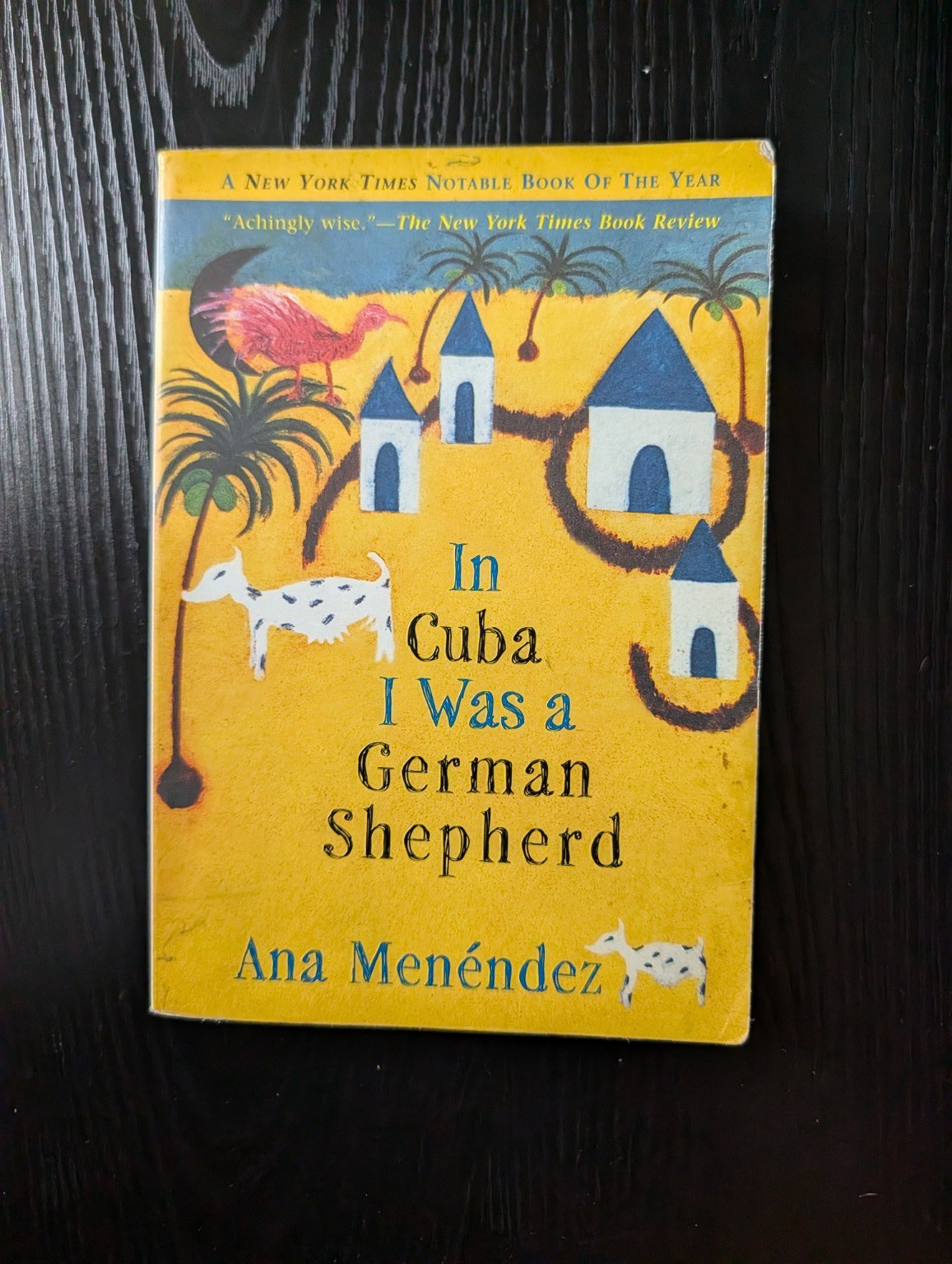 Cover of In Cuba I Was a German Shepherd by Ana Menéndez